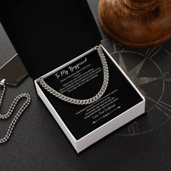To My Boyfriend, Cuban Chain Necklace, Boyfriend Gift For Birthday, Anniversary, Nice Romantic Gift for Boyfriend